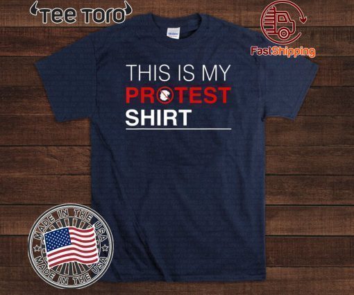 This is my Protest Shirt - Impeached Trump Haters Democrats T-Shirt