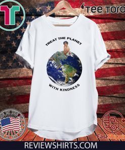 Treat The Planet With Kindness 2020 T-Shirt