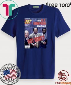 Why OJ Simpson Was Found Not Guilty Jet Magazine Cover 2020 T-Shirt