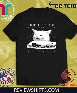 Woman Yelling Cat Hoe hoe hoe ugly Merry Xmas T-Shirt