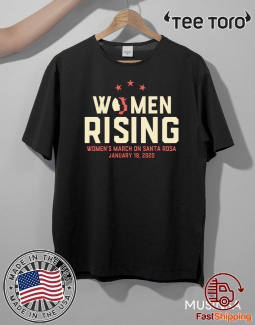 Women's March 2020 Santa Rosa Shirt T-Shirt