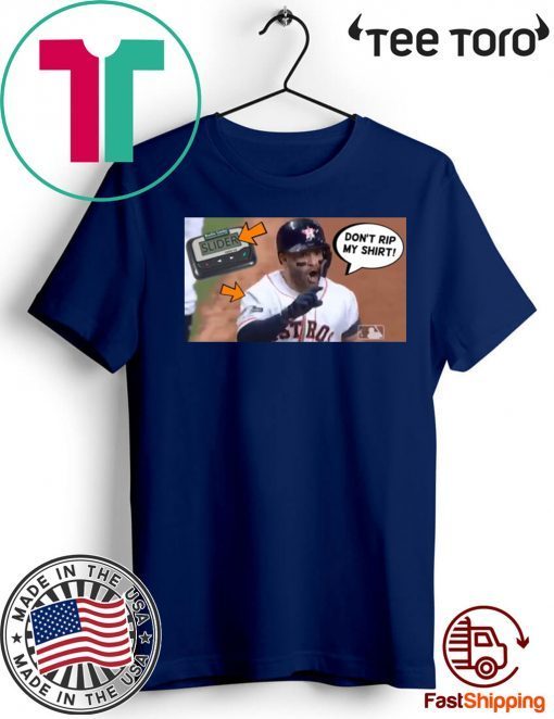 Altuve Don’t Rip My 2020 T-Shirt