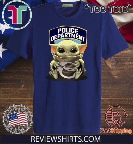 Baby Yoda Hug Police Department 2020 T-Shirt