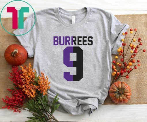 Original BURREES 9 Shirt