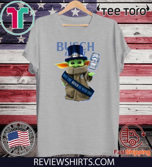 Baby Yoda Busch Light May The Busch Be With You 2020 T-Shirt