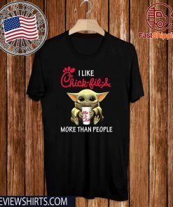 Baby Yoda I like Chick-Fil-A more than people 2020 T-Shirt