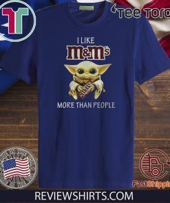 Baby Yoda I like M_Ms more than people Original T-Shirt