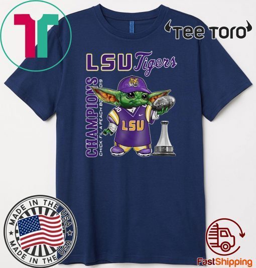 Baby Yoda LSU Tigers Champions Chick Fil A Peach Bowl 2019 For T-Shirt