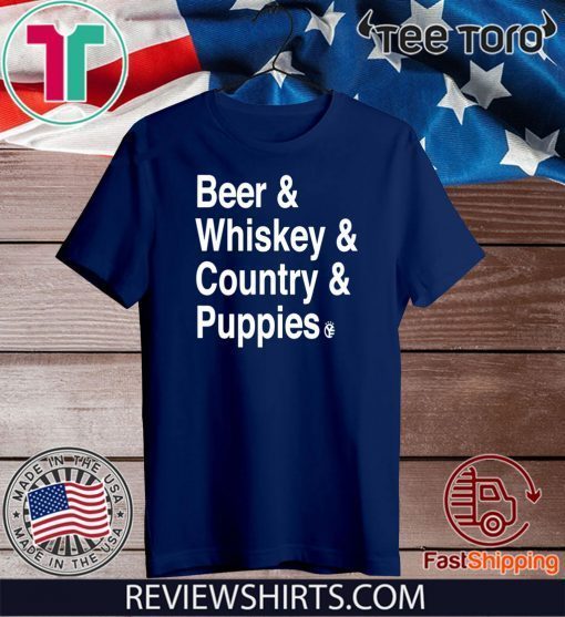 Beer Whiskey Country Puppies Official T-Shirt