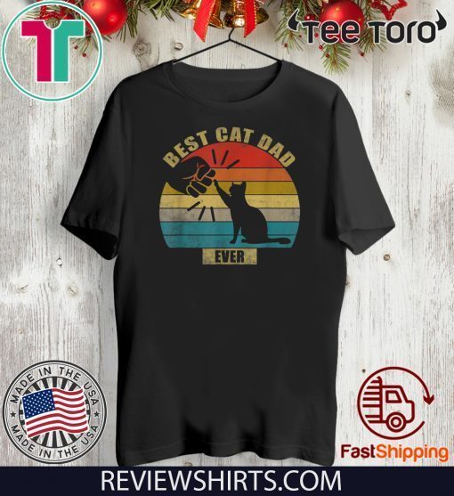 Best Cat Dad Ever Gift Paw Fist Bump Gift T-Shirt