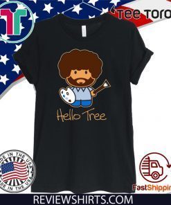 Bob Ross Hello Tree T Shirt