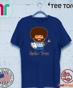 Bob Ross Hello Tree T Shirt