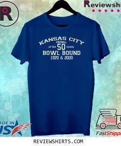 Bowl Bound Kansas City Super 2020 Bowl T-Shirt