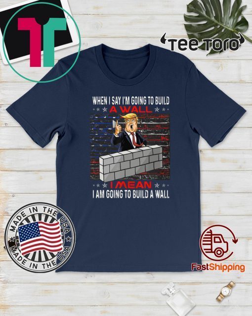 Build a Wall Voted for Donald Trump 2020 Election T Shirt