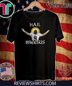 Original Hail Breesus T-Shirt