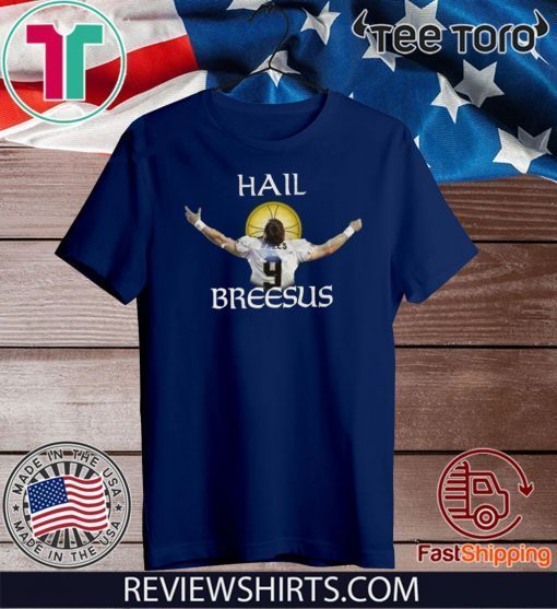 Original Hail Breesus T-Shirt