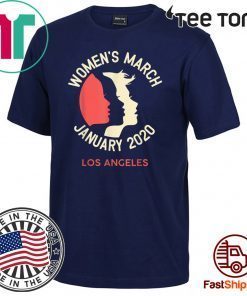 Women's March January 18 2020 Los Angeles Tee Shirt