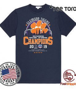 CLEMSON TIGERS 2019 PLAYSTATION FIESTA BOWL CFP SEMIFINAL CHAMPIONS SHIRT T-SHIRT