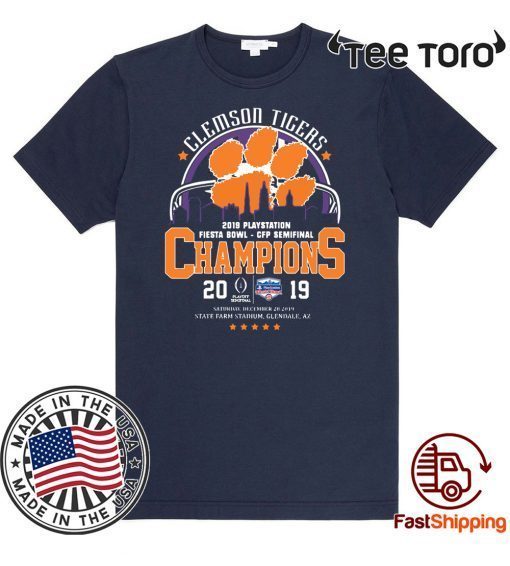 CLEMSON TIGERS 2019 PLAYSTATION FIESTA BOWL CFP SEMIFINAL CHAMPIONS SHIRT T-SHIRT