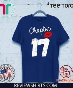 Chapter 17 Years 17th Happy Birthday Lips 2020 T-Shirt