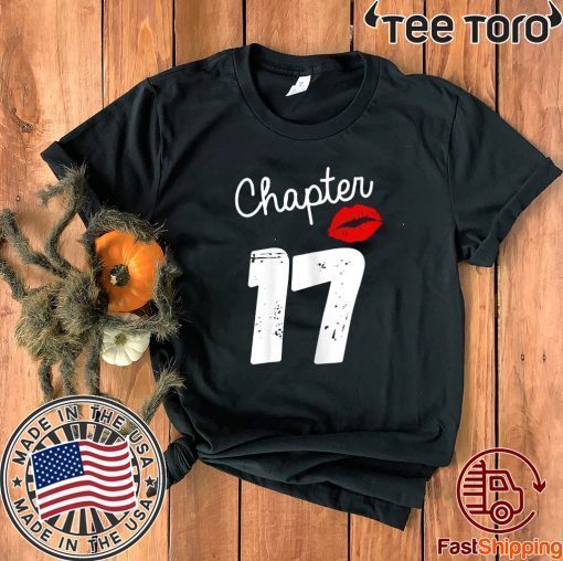 Chapter 17 Years 17th Happy Birthday Lips 2020 T-Shirt