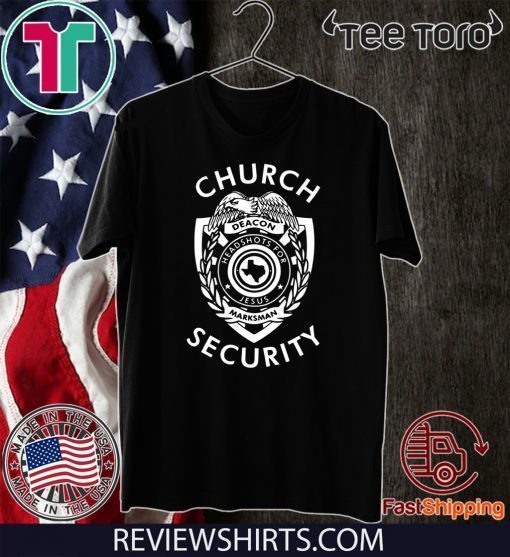 Church Security Deacon Headshots For Jesus Marksman 2020 T-Shirt