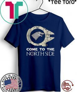 Come to the North side GOT 2020 T-Shirt