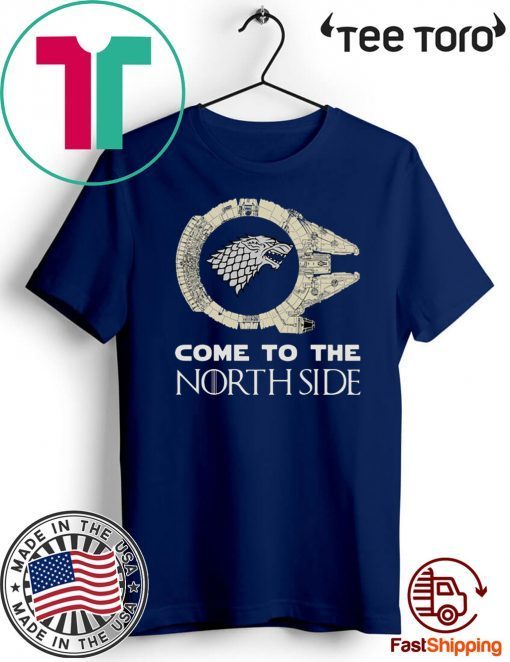 Come to the North side GOT 2020 T-Shirt