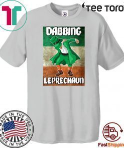 Dabbing Leprechaun Funny St.Patrick’s Day Irish Flag Tee Shirt