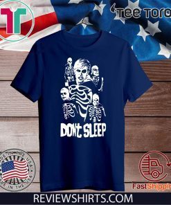 Don’t Sleep Cobra Kai For T-Shirt