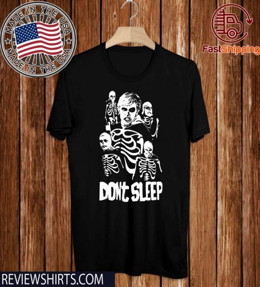 Don’t Sleep Cobra Kai For T-Shirt