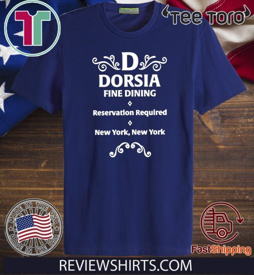 Dorsia Fine Dining Reservation Required New York 2020 T-Shirt