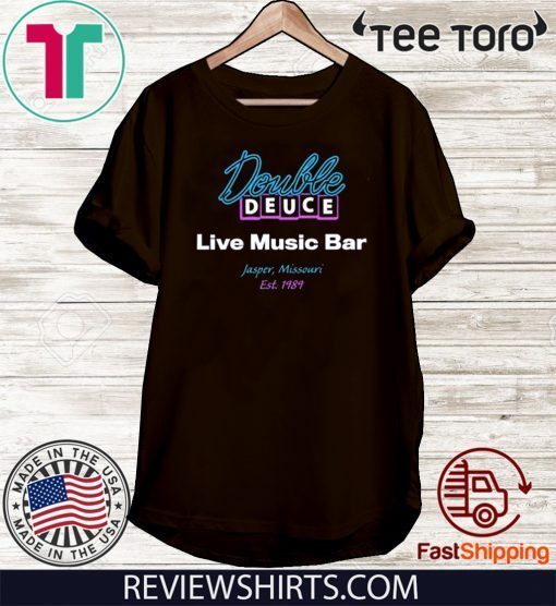 Double Deuce Live Music Bar Official T-Shirt