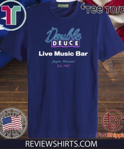 Double Deuce Live Music Bar Official T-Shirt