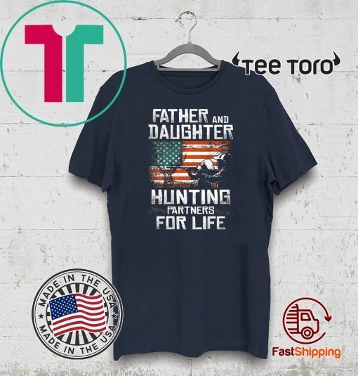 Father And Daughter Hunting Partners For Life American Flag Official T-Shirt