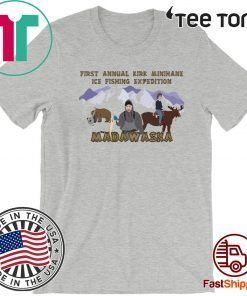 First Annual Kirk Minihane Ice Fishing Expedition Madawaska Official T-Shirt