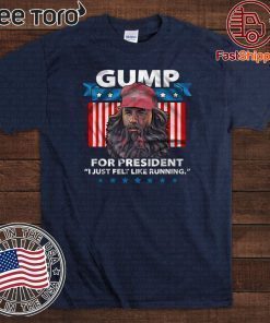 Gump For President I Just Felt Like Running Officia T-Shirt