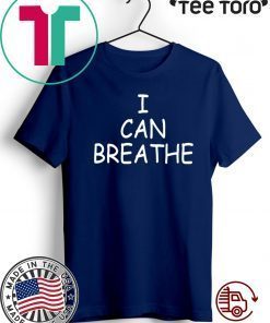 I Can Breathe Original T-Shirt