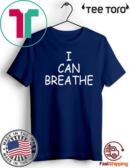 I Can Breathe Original T-Shirt