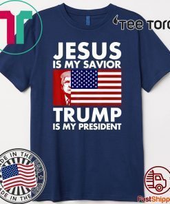 Jesus is My Savior Donald Trump is My President 2020 T-Shirt