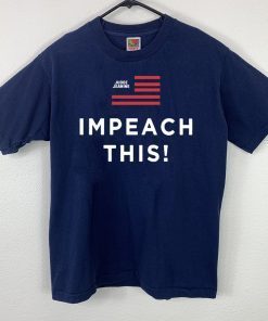 Judge Jeanine Impeach This Shirt T-Shirt