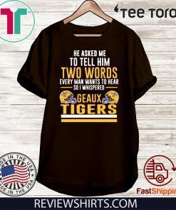 LSU Tigers Tee Shirt - Geaux Tigers LSU