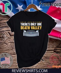 Lsu 2019 Champions There’s One Death Valley Shirt T-Shirt