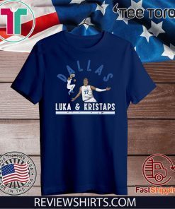 Luka Doncic & Kristaps Porzingis T Shirt