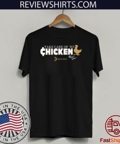 Marshawn Lynch Take Care of Yo’ Chicken Gift T-Shirt