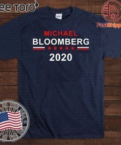 Michael Bloomberg 2020 for President Donald Trump T-Shirt