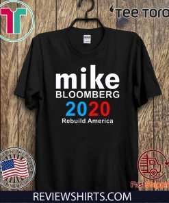 Mike Bloomberg 2020 Rebuild America Limited Edition T-Shirt