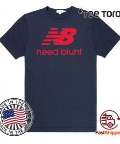 New Balance Need Blunt Official T-Shirt