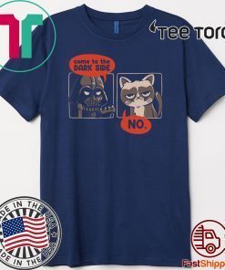 No - Darth Vader vs. Grumpy Cat Limited Edition T-Shirt