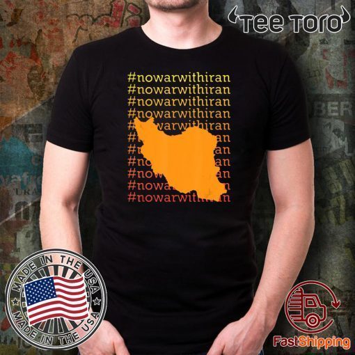 No War With Iran 2020 Hashtag Humanity T Shirt